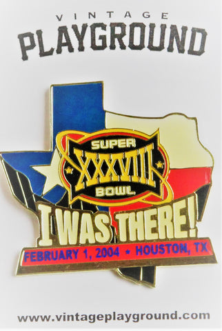 Vintage Super Bowl XXXVIII (38) "I Was There" Texas Pin
